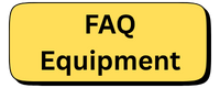 Frequently asked questions Equipment